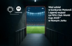 Motorola zaprasza fanów piłki nożnej na ekskluzywny konkurs związany z FIFA Club World Cup 2025™. Do wygrania pięć wyjazdów na finał i półfinał