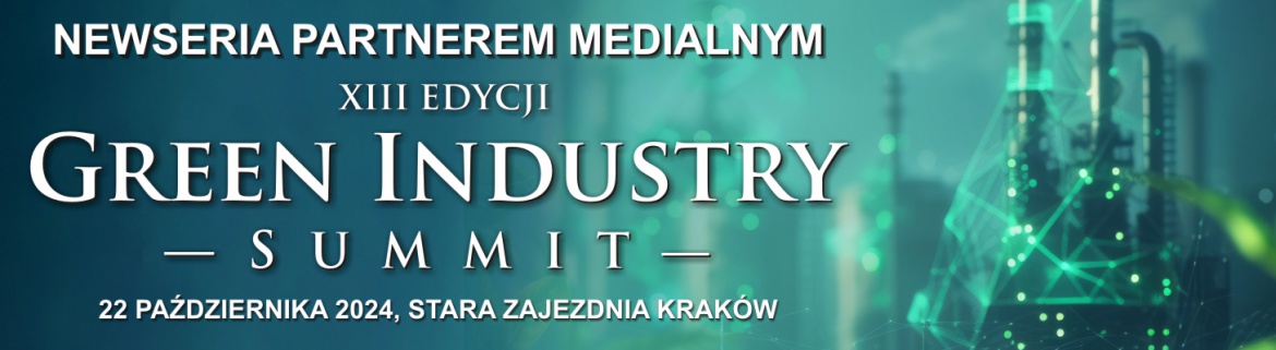 Newseria Partnerem Medialnym Green Industry Summit